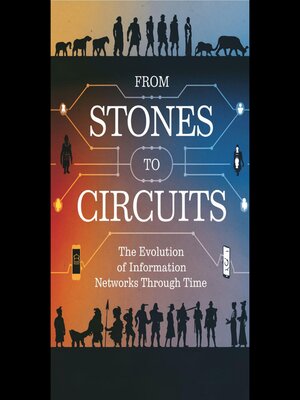 cover image of From Stones to Circuits